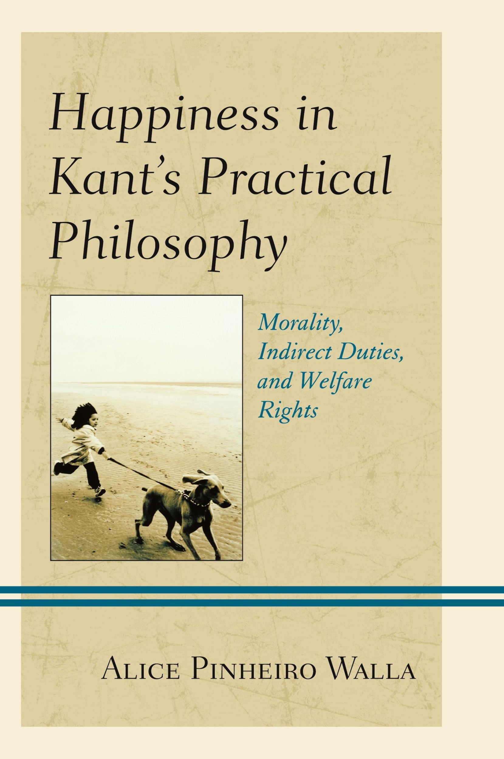 Cover: 9781793633569 | Happiness in Kant's Practical Philosophy | Alice Pinheiro Walla | Buch