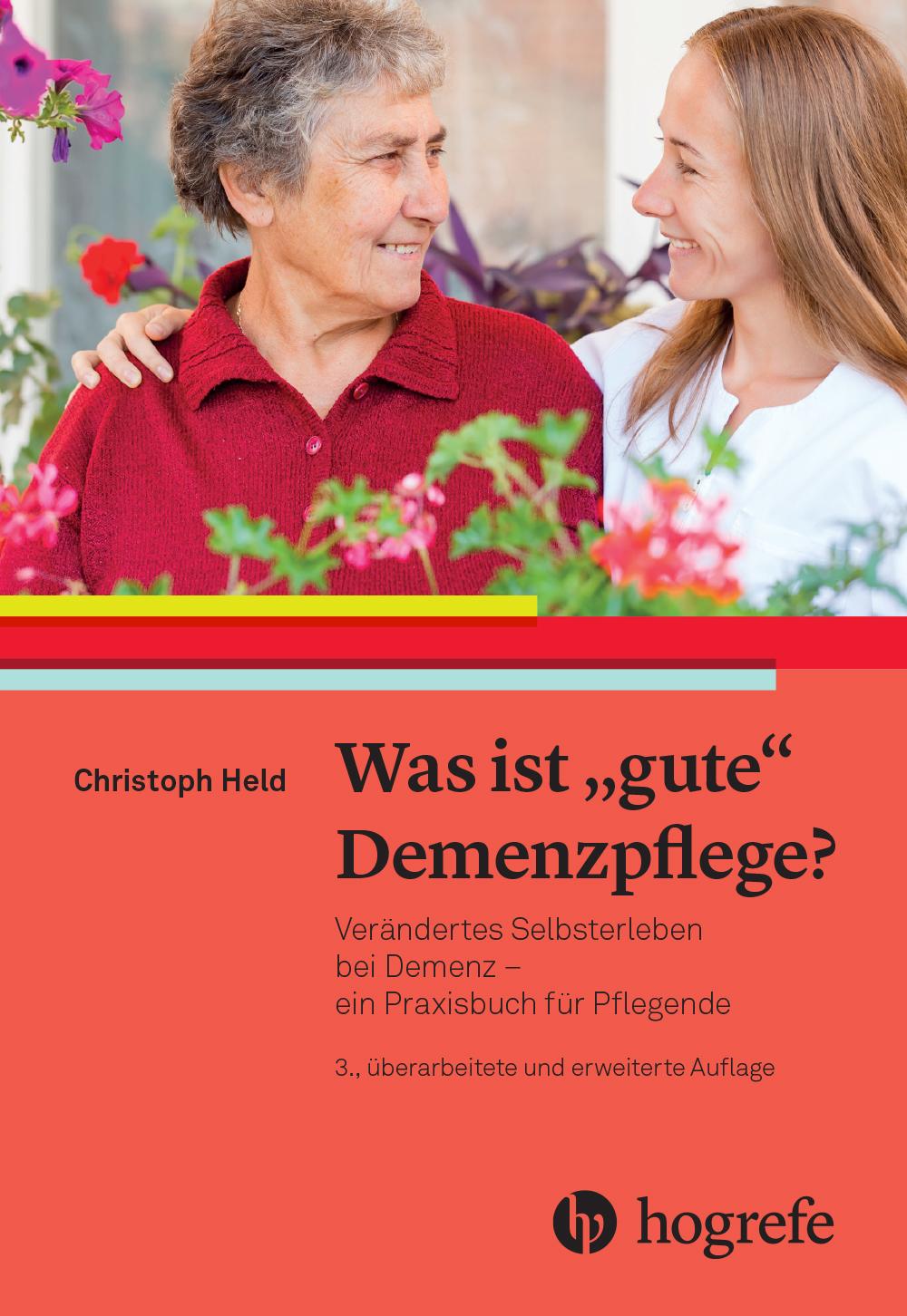 Cover: 9783456862491 | Was ist gute Demenzpflege? | Christoph Held | Taschenbuch | 160 S.