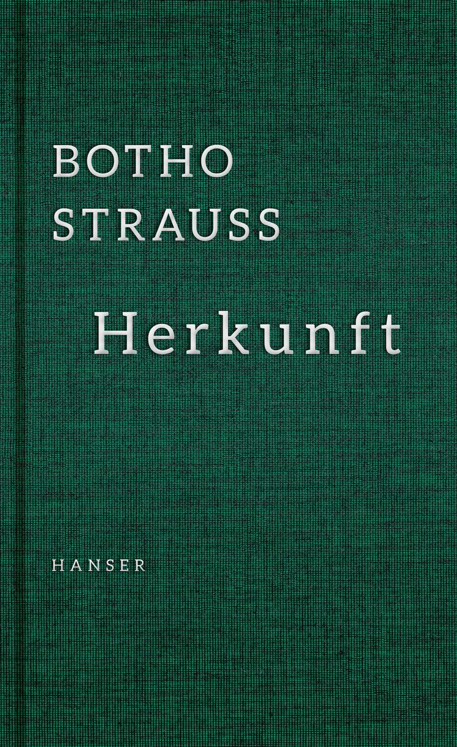 Cover: 9783446246768 | Herkunft | Botho Strauß | Buch | 96 S. | Deutsch | 2014