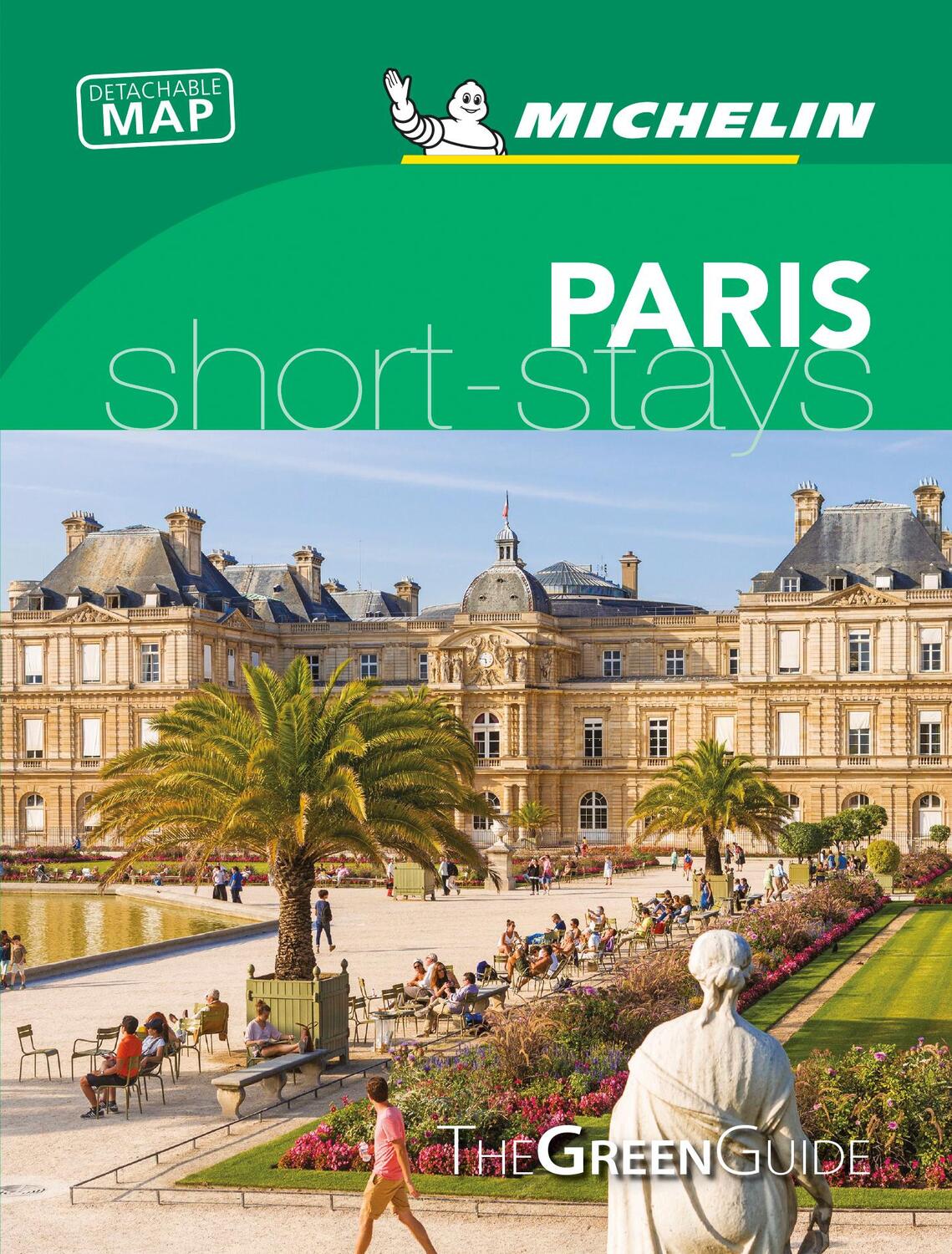 Cover: 9782067243149 | Paris - Michelin Green Guide Short Stays | Michelin | Taschenbuch