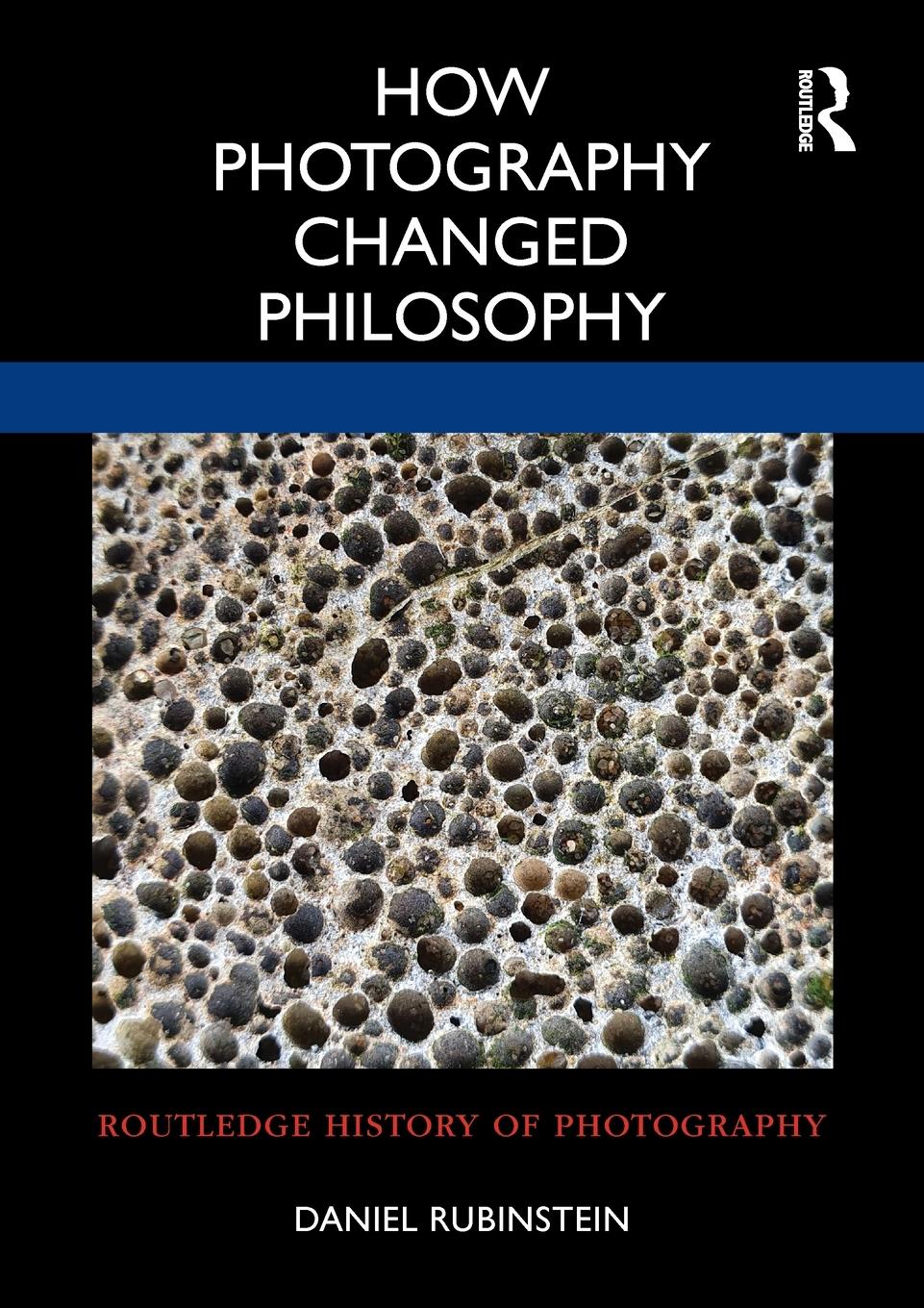 Cover: 9780367694241 | How Photography Changed Philosophy | Daniel Rubinstein | Taschenbuch