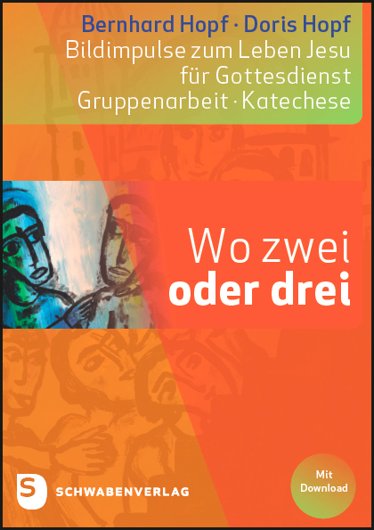 Cover: 9783796618178 | Wo zwei oder drei | Bernhard Hopf (u. a.) | Taschenbuch | 112 S.