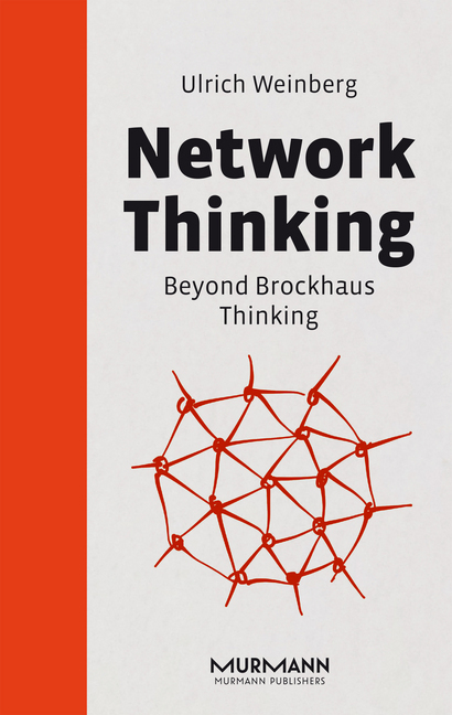 Cover: 9783867745840 | Network Thinking | Beyond Brockhaus Thinking | Ulrich Weinberg | Buch