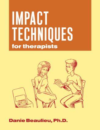 Cover: 9780415953894 | Impact Techniques for Therapists | Danie Beaulieu | Taschenbuch | 2006