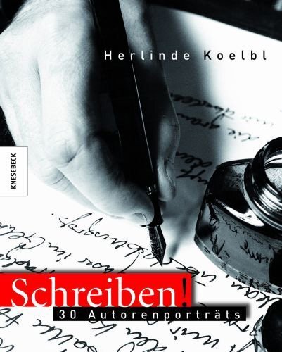 Cover: 9783896604224 | Schreiben! | 30 Autorenporträts | Herlinde Koelbl | Buch | 160 S.