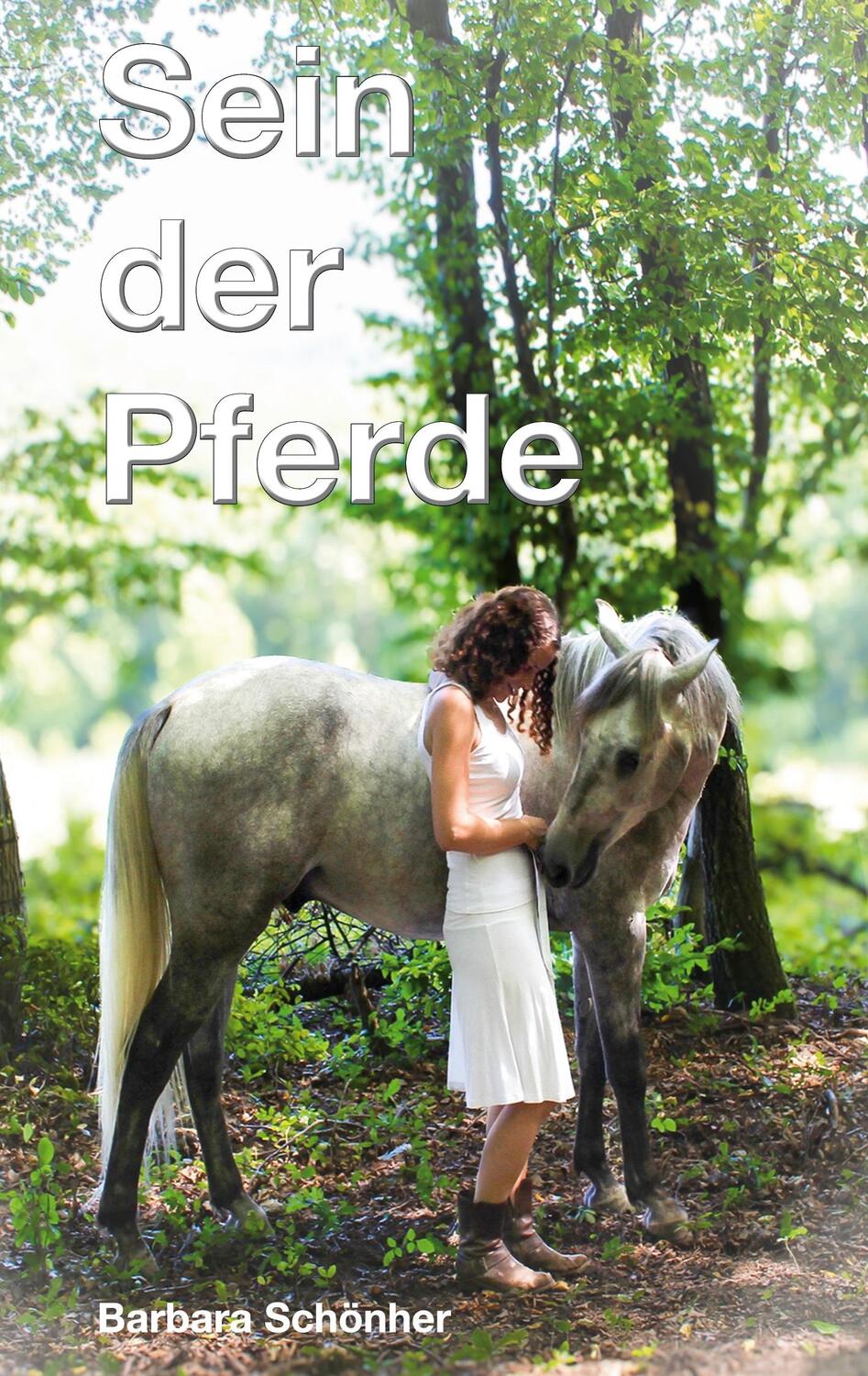 Cover: 9783759776921 | Sein der Pferde | Barbara Schönher | Taschenbuch | Paperback | 360 S.