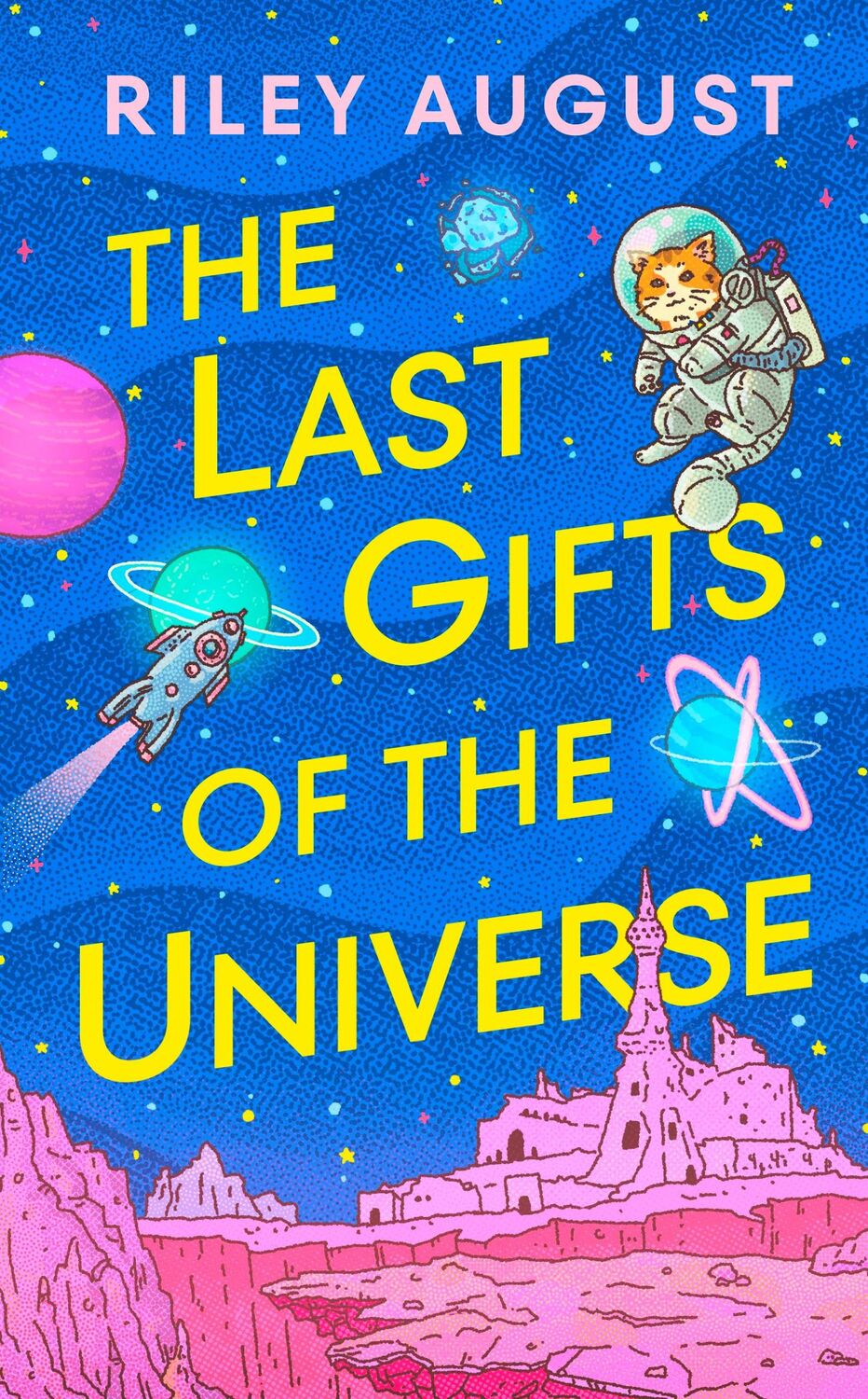 Cover: 9781529934892 | The Last Gifts of the Universe | Riley August | Buch | Englisch | 2024