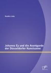 Cover: 9783842881211 | Johanna Ey und die Avantgarde der Düsseldorfer Kunstszene | Labs