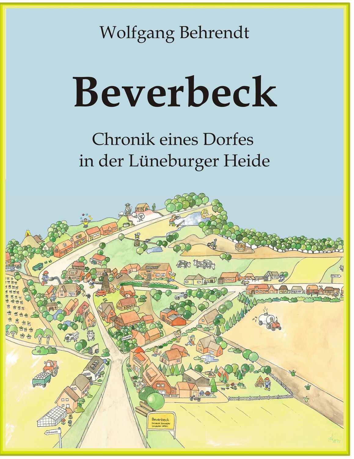 Cover: 9783839151532 | Beverbeck | Die Chronik eines Dorfes in der Lüneburger Heide | Buch