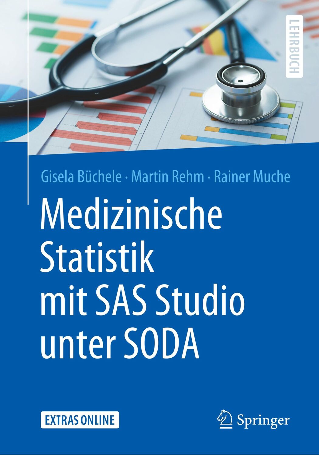 Cover: 9783662592823 | Medizinische Statistik mit SAS Studio unter SODA | Büchele (u. a.) | x