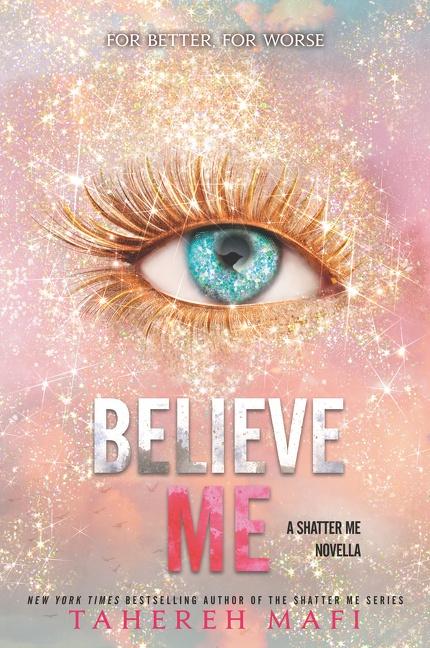 Cover: 9780063228313 | Believe Me | Tahereh Mafi | Taschenbuch | Paperback | Englisch | 2021