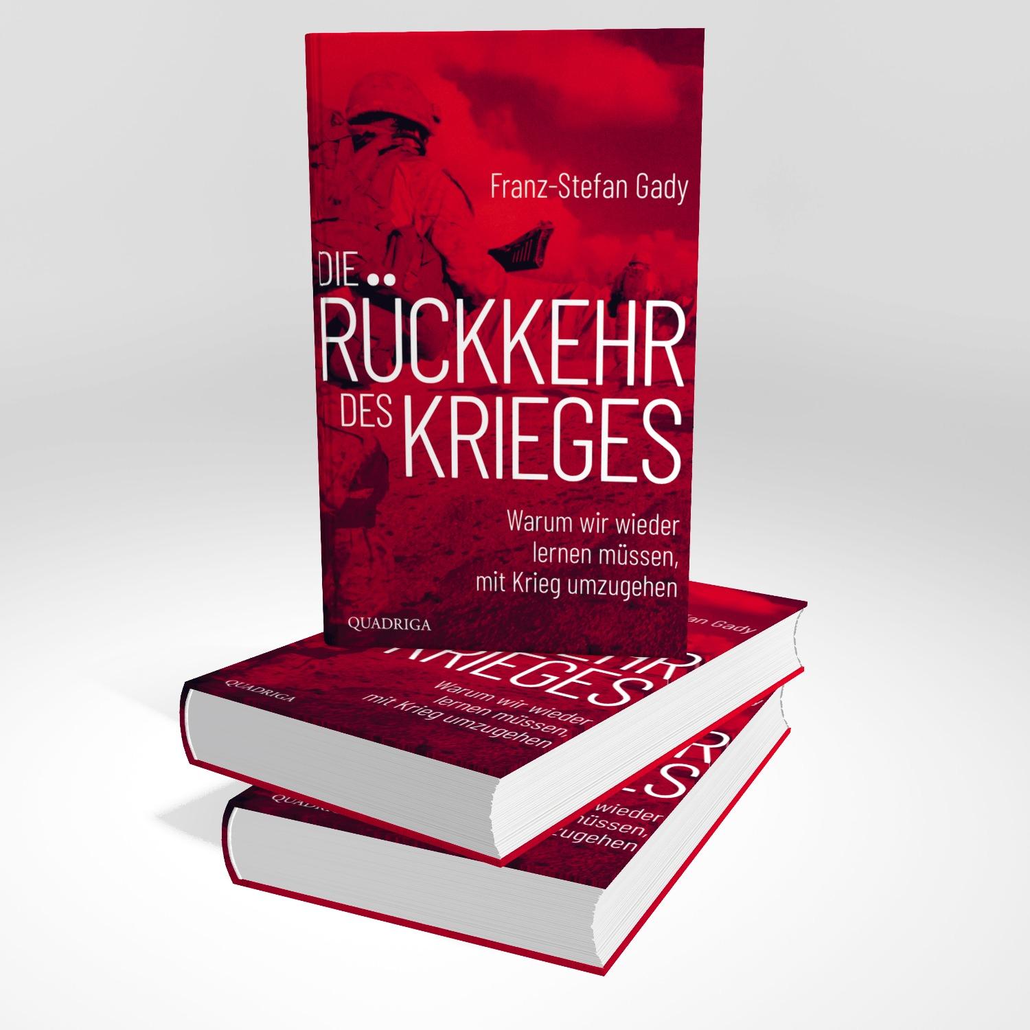 Bild: 9783869951423 | Die Rückkehr des Krieges | Franz-Stefan Gady | Buch | 368 S. | Deutsch