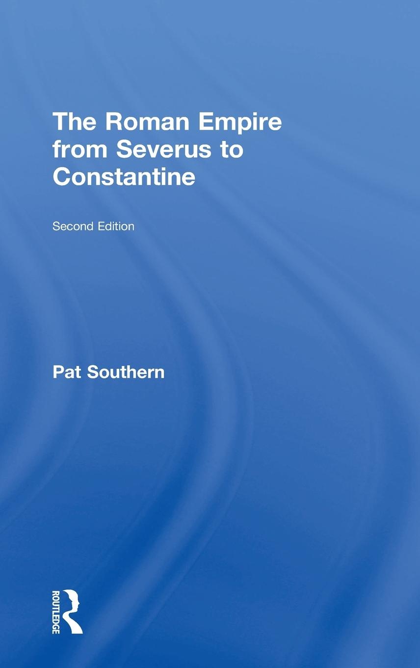 Cover: 9780415738071 | The Roman Empire from Severus to Constantine | Patricia Southern