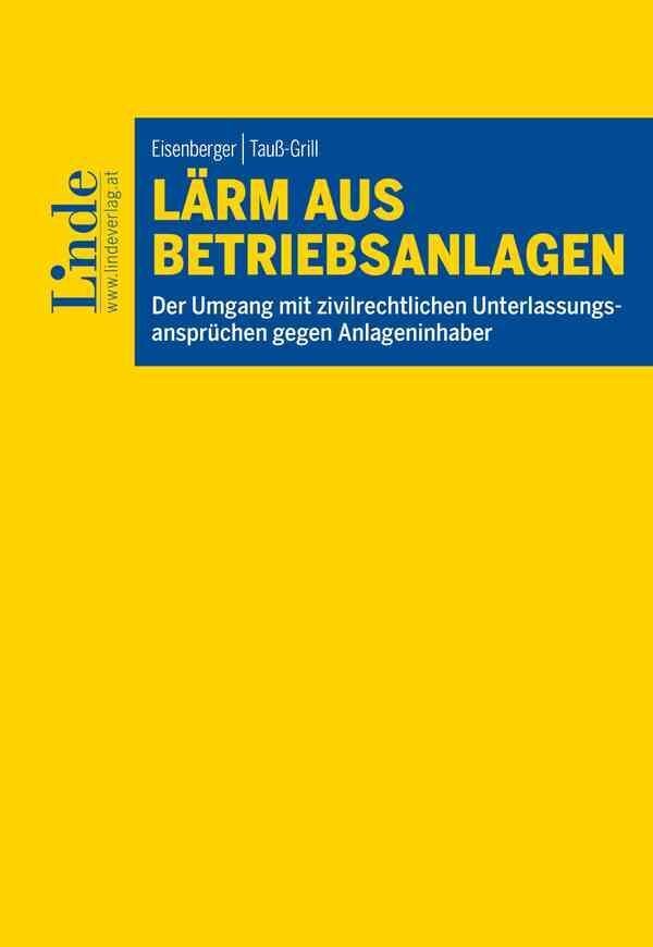 Cover: 9783707347395 | Lärm aus Betriebsanlagen | Georg Eisenberger (u. a.) | Taschenbuch