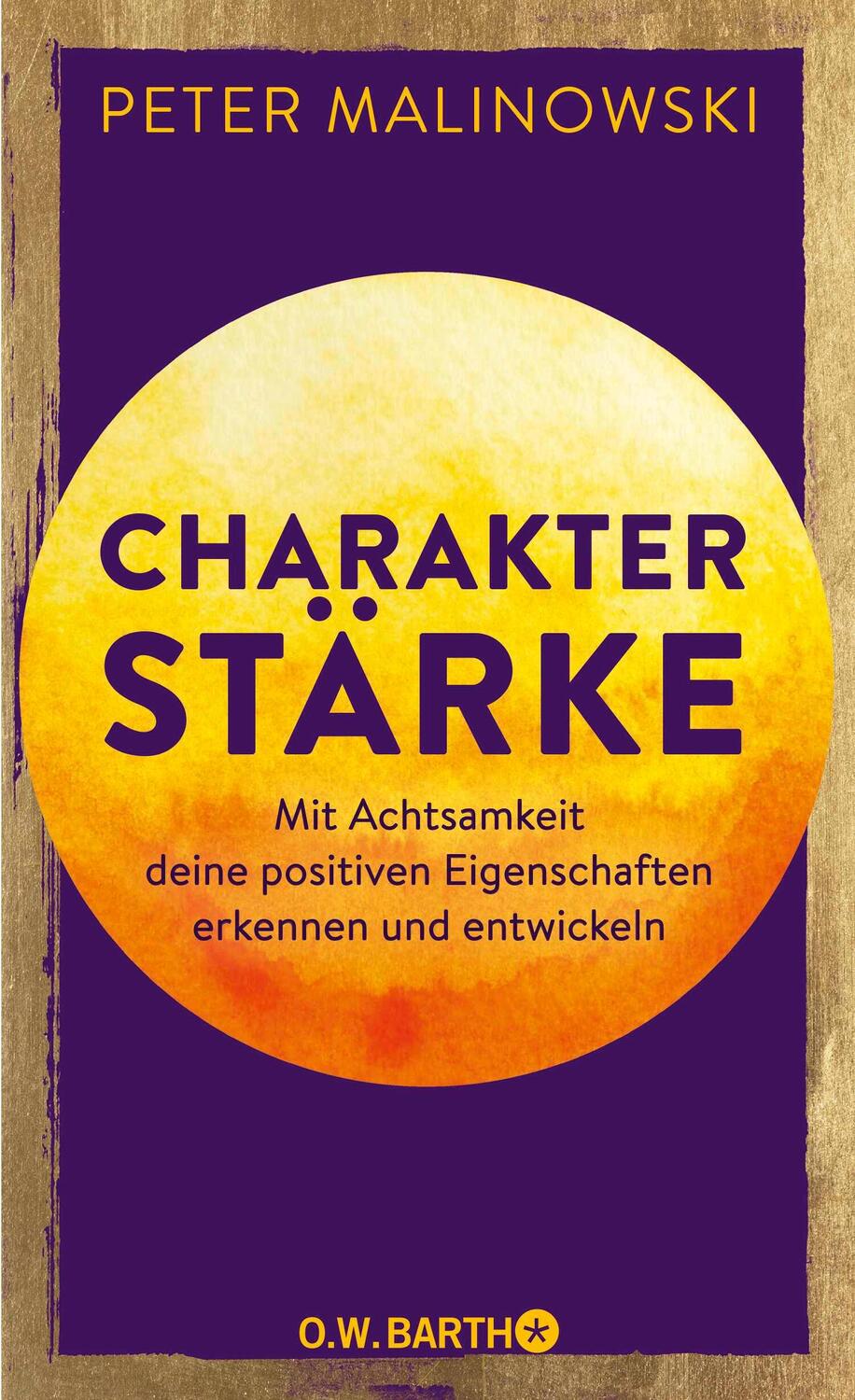 Cover: 9783426293270 | Charakterstärke. Mit Achtsamkeit deine positiven Eigenschaften...