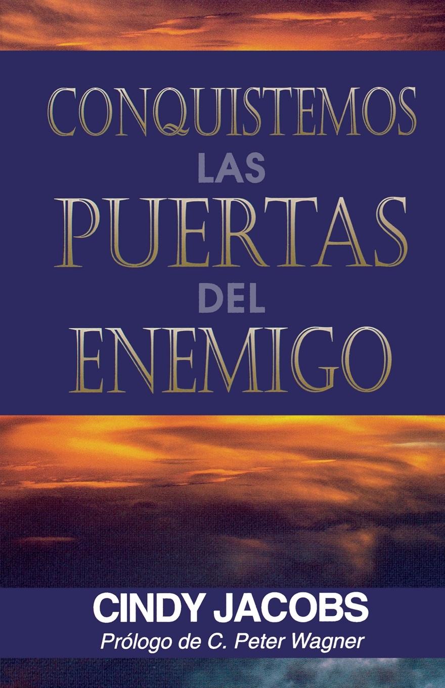 Cover: 9780881131451 | Conquistemos Las Puertas del Enemigo | Cindy Jacobs | Taschenbuch