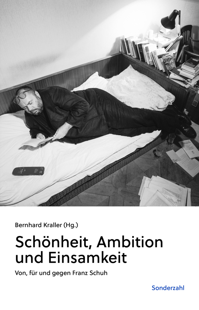 Cover: 9783854495963 | Schönheit, Ambition und Einsamkeit | Von, für und gegen Franz Schuh