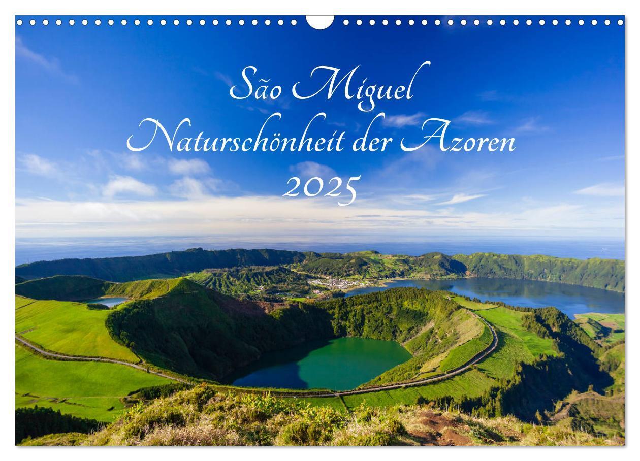 Cover: 9783435348107 | São Miguel - Naturschönheit der Azoren (Wandkalender 2025 DIN A3...