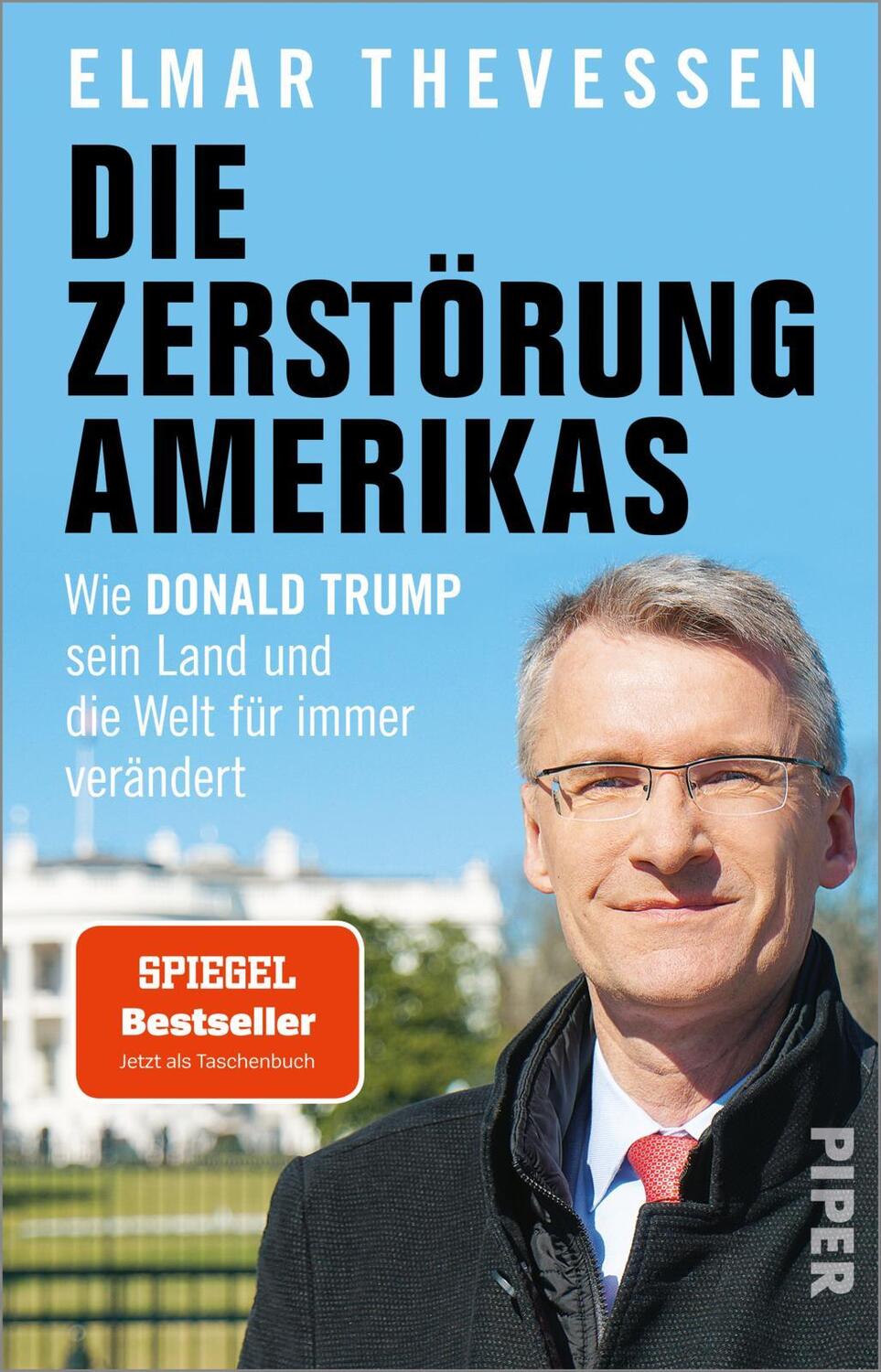 Cover: 9783492318464 | Die Zerstörung Amerikas | Elmar Theveßen | Taschenbuch | 336 S. | 2021