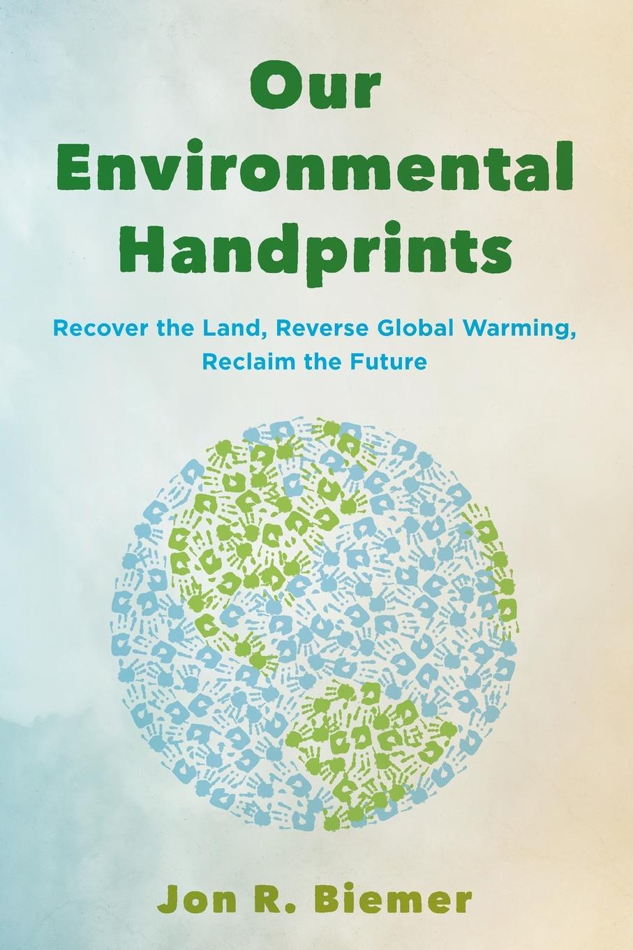 Cover: 9781538185483 | Our Environmental Handprints | Jon R. Biemer | Taschenbuch | Englisch