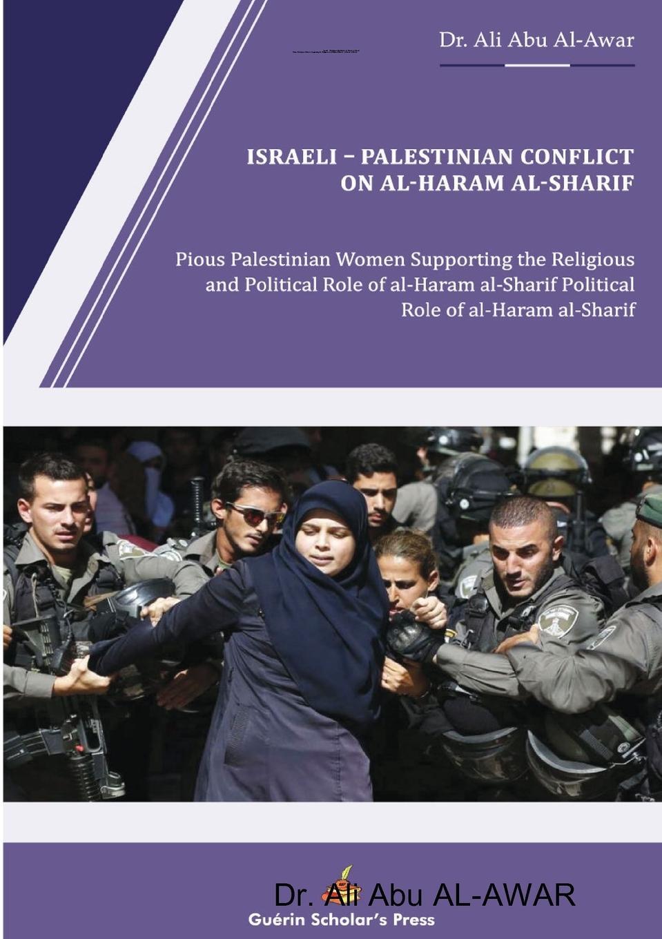 Cover: 9781999098223 | Israeli - Palestinian Conflict on al- Haram al- Sharif | Al-Awar