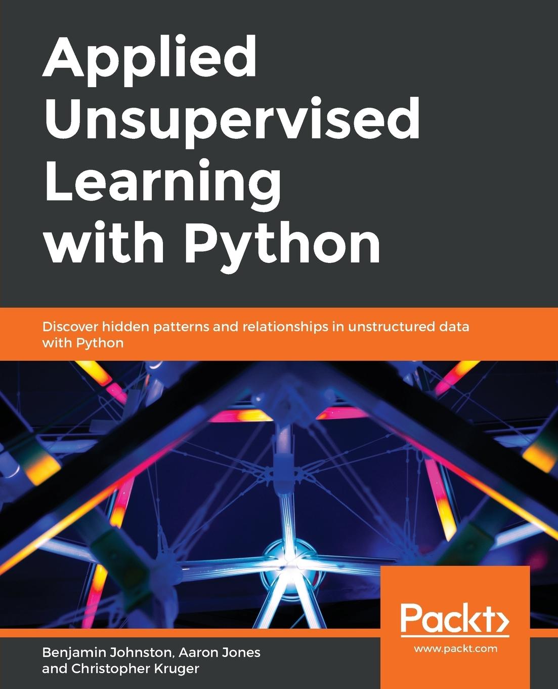 Cover: 9781789952292 | Applied Unsupervised Learning with Python | Christopher Kruger | Buch