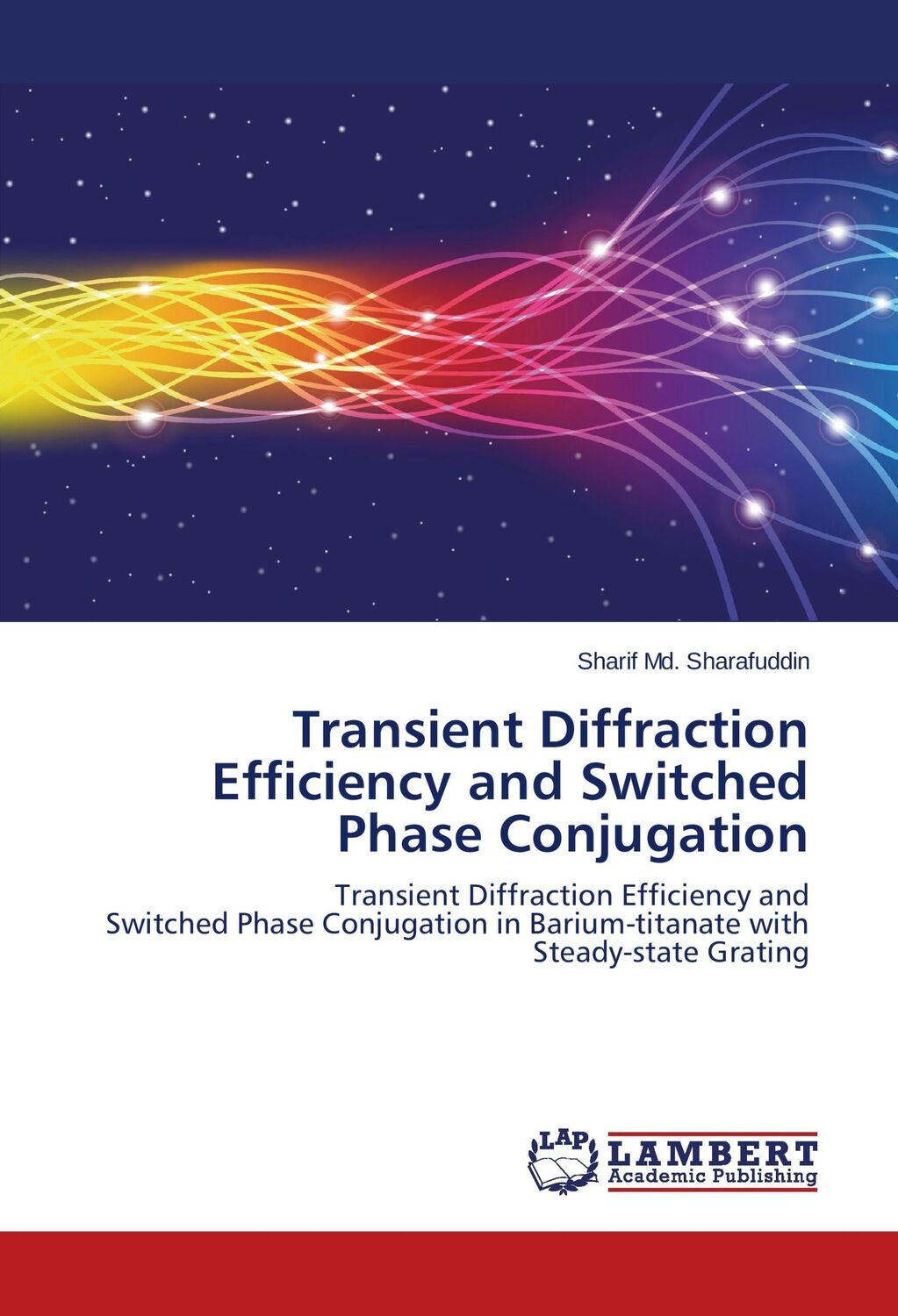 Cover: 9783659185038 | Transient Diffraction Efficiency and Switched Phase Conjugation | Buch