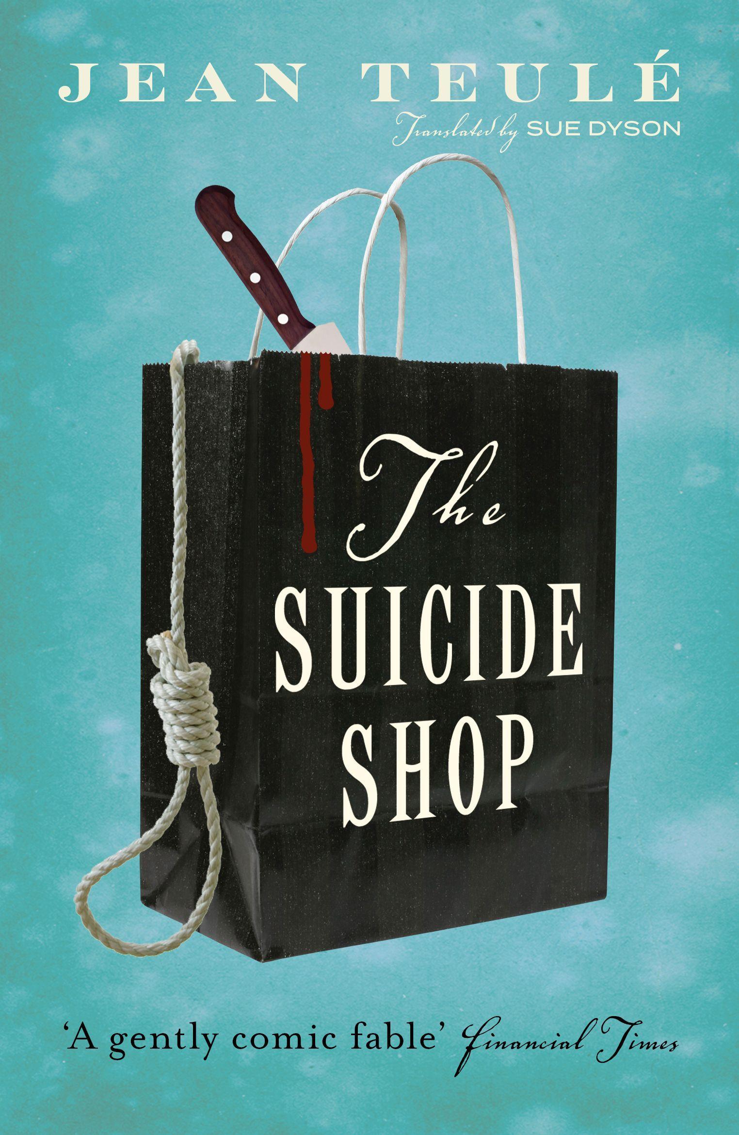 Cover: 9781906040093 | The Suicide Shop | Jean Teule | Taschenbuch | Kartoniert / Broschiert