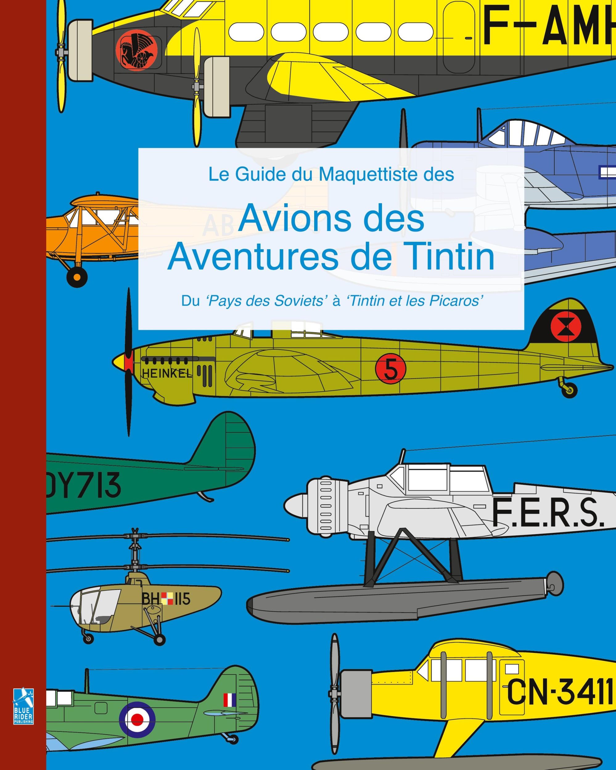 Cover: 9781364937850 | Le Guide du Maquettiste des Avions des Aventures de Tintin | Buch