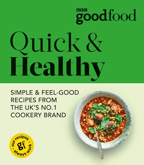 Cover: 9781785947889 | Good Food: Quick &amp; Healthy | Good Food | Taschenbuch | 2022