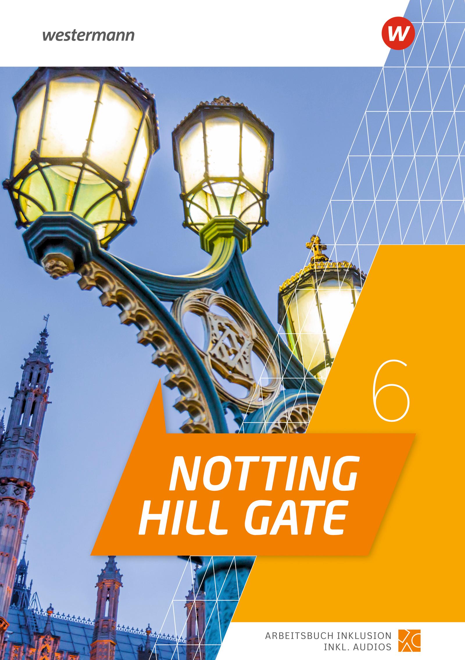 Cover: 9783141282313 | Notting Hill Gate 6. Arbeitsbuch Inklusion | Ausgabe 2022 | Ehlers