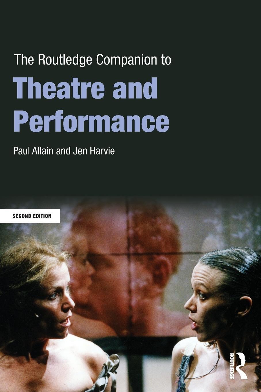 Cover: 9780415636315 | The Routledge Companion to Theatre and Performance | Allain (u. a.)