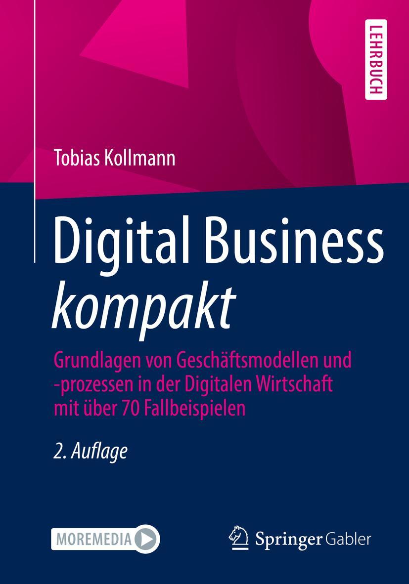 Cover: 9783658372576 | Digital Business kompakt | Tobias Kollmann | Taschenbuch | XVI | 2022