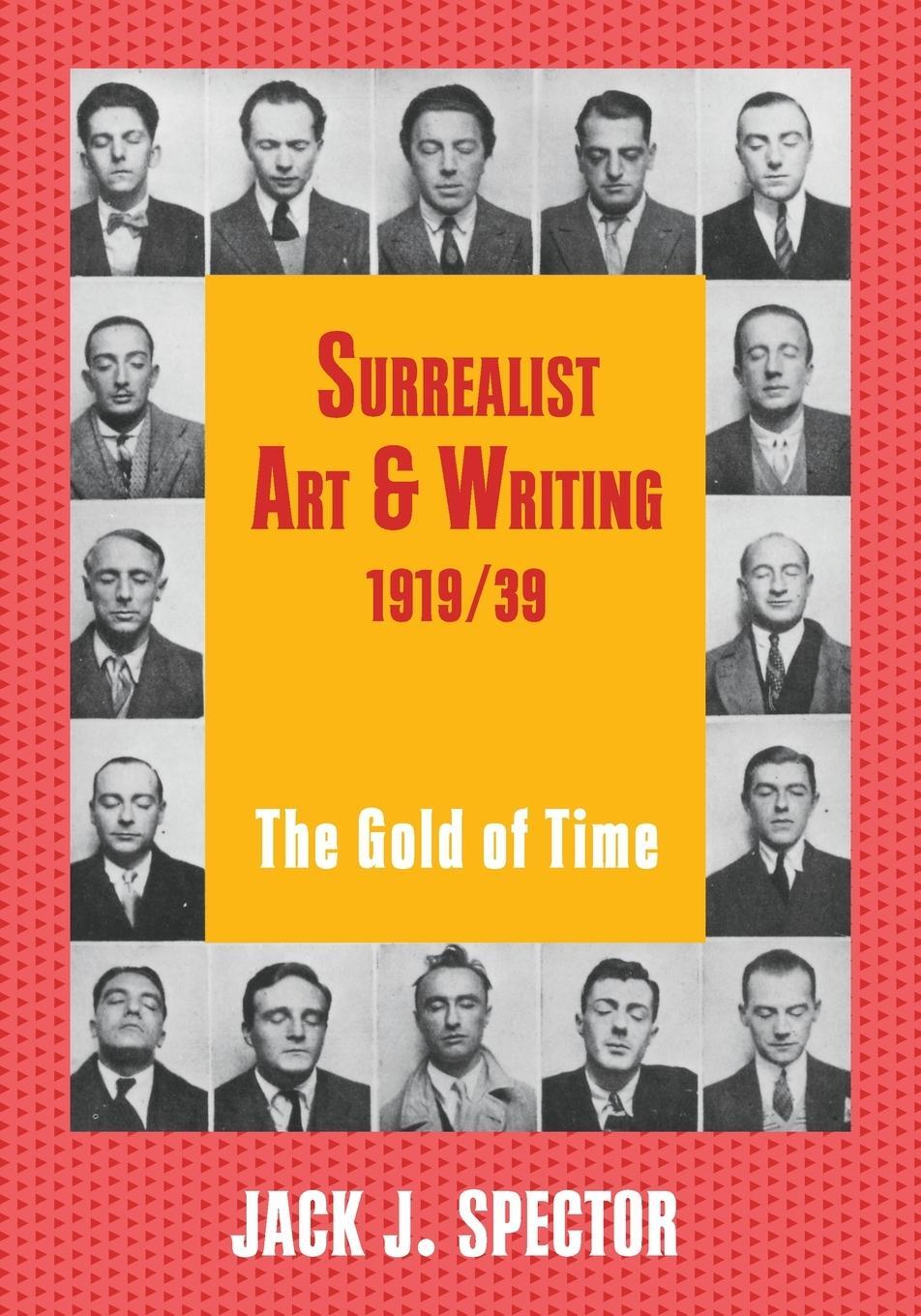 Cover: 9780521657396 | Surrealist Art and Writing, 1919-1939 | Jack J. Spector | Taschenbuch