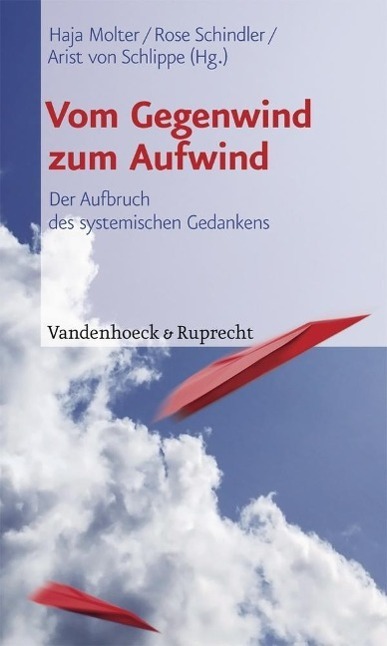 Cover: 9783525401842 | Vom Gegenwind zum Aufwind | Der Aufbruch des systemischen Gedankens