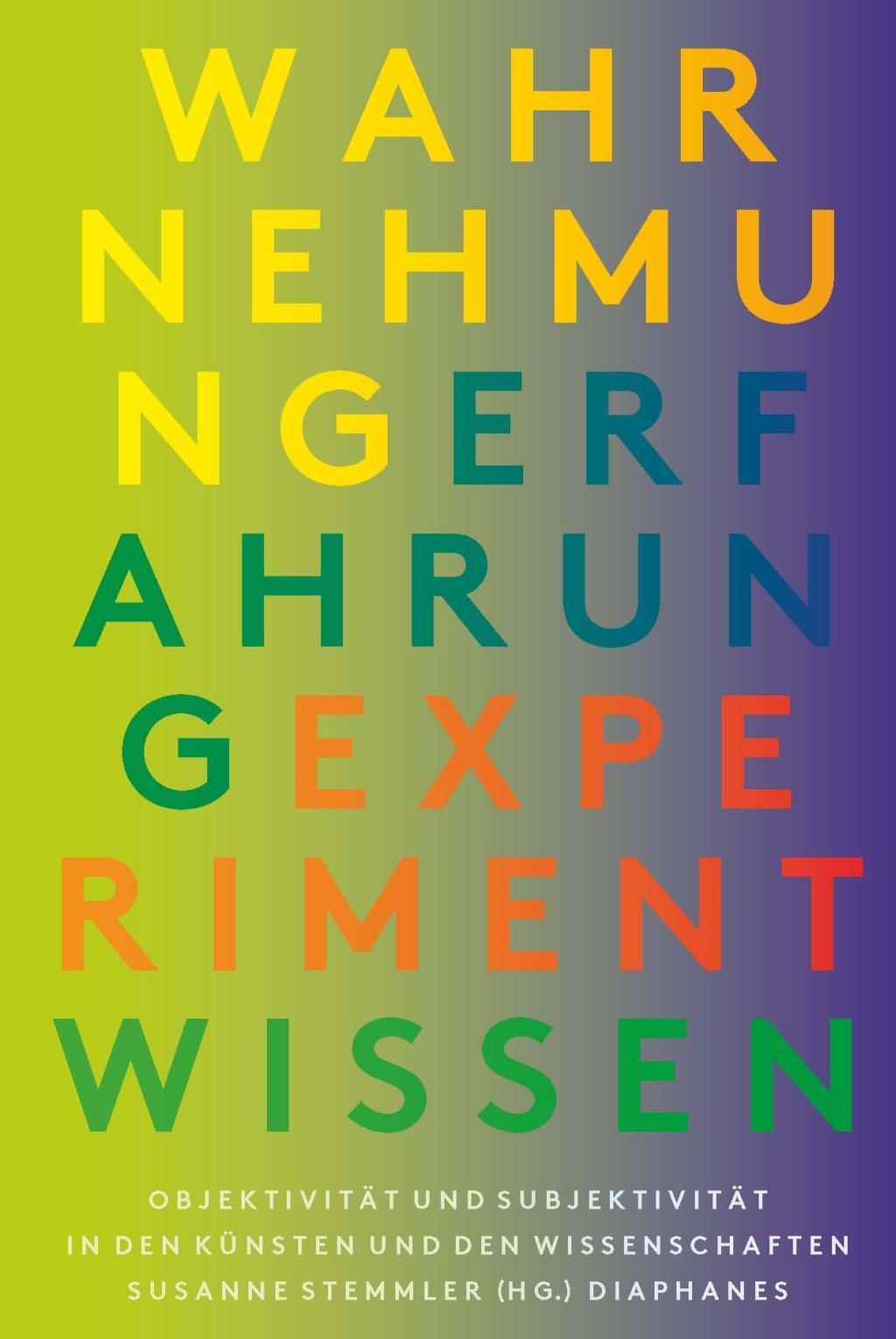 Cover: 9783037346662 | Wahrnehmung, Erfahrung, Experiment, Wissen | Susanne Stemmler | Buch