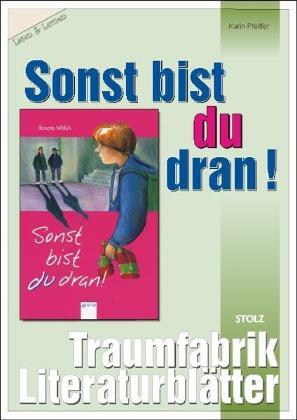 Cover: 9783897782150 | Sonst bist du dran | Traumfabrik Literaturblätter | Karin Pfeiffer