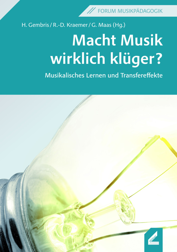 Cover: 9783957863706 | Macht Musik wirklich klüger? | Heiner Gembris (u. a.) | Taschenbuch