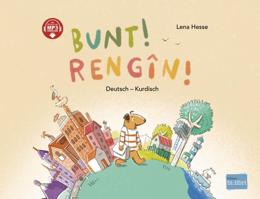 Cover: 9783194196025 | Bunt!. Deutsch-Kurdisch/Kurmancî | Lena Hesse | Buch | 28 S. | Deutsch