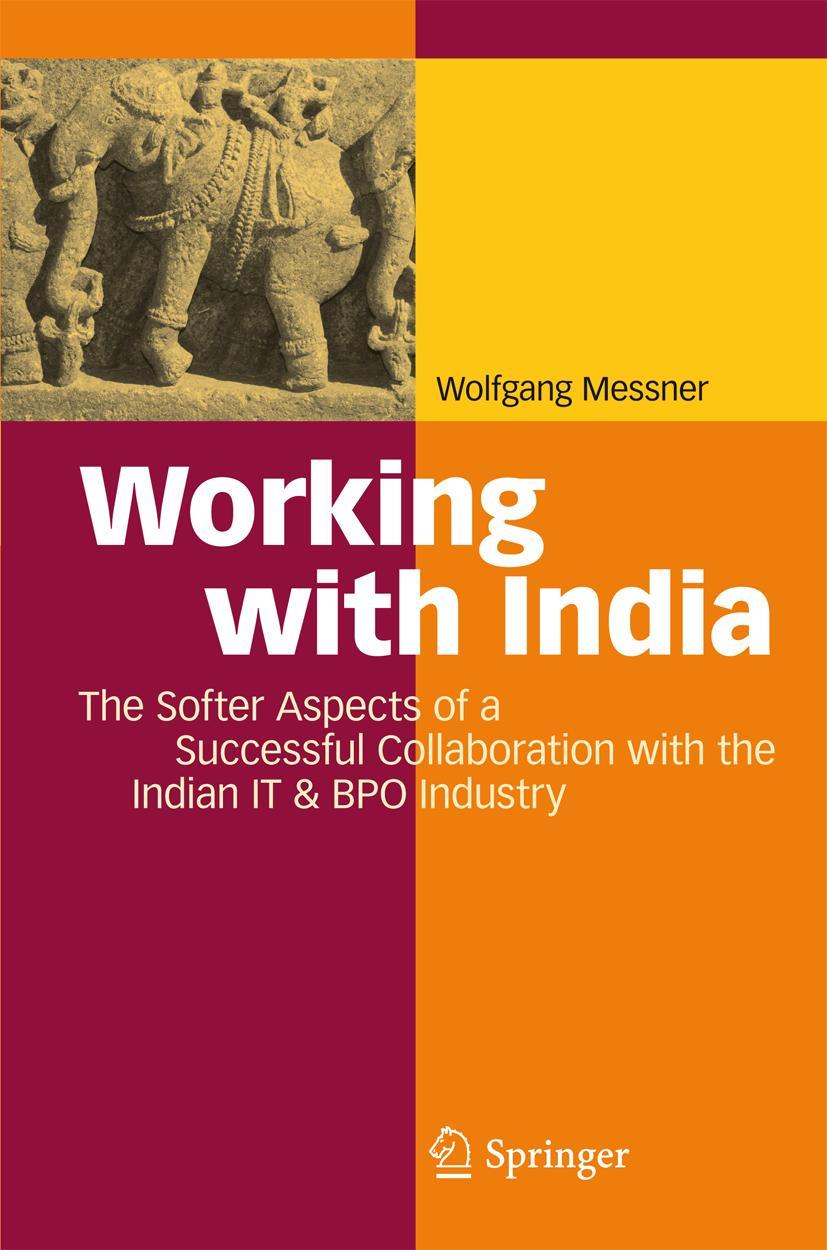 Cover: 9783540890775 | Working with India | Wolfgang Messner | Buch | xiv | Englisch | 2008