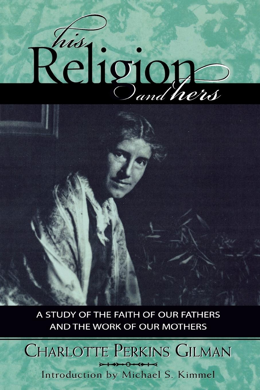 Cover: 9780759103870 | His Religion and Hers | Charlotte Perkins Gilman | Taschenbuch | 2003