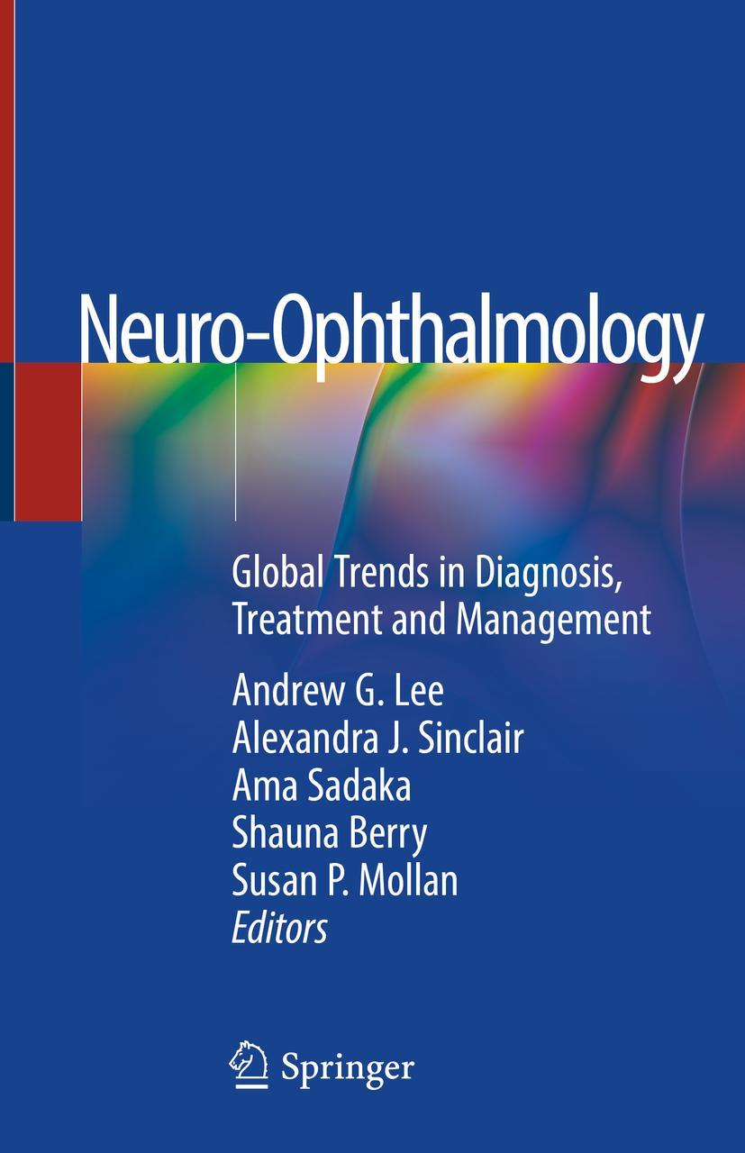 Cover: 9783319984544 | Neuro-Ophthalmology | Andrew G. Lee (u. a.) | Buch | xiii | Englisch