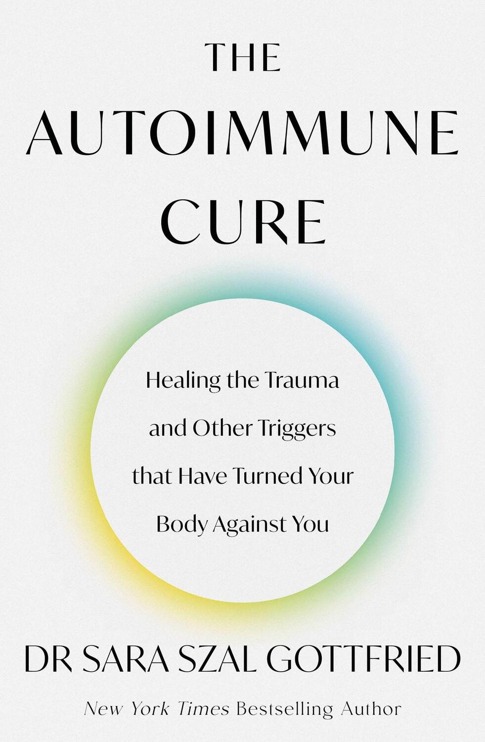 Cover: 9780349440477 | The Autoimmune Cure | Sara Gottfried | Taschenbuch | Englisch | 2024