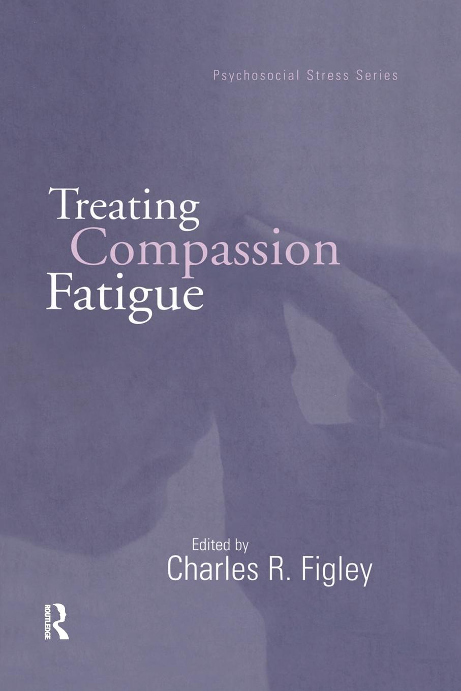 Cover: 9781138883826 | Treating Compassion Fatigue | Charles R. Figley | Taschenbuch | 2015