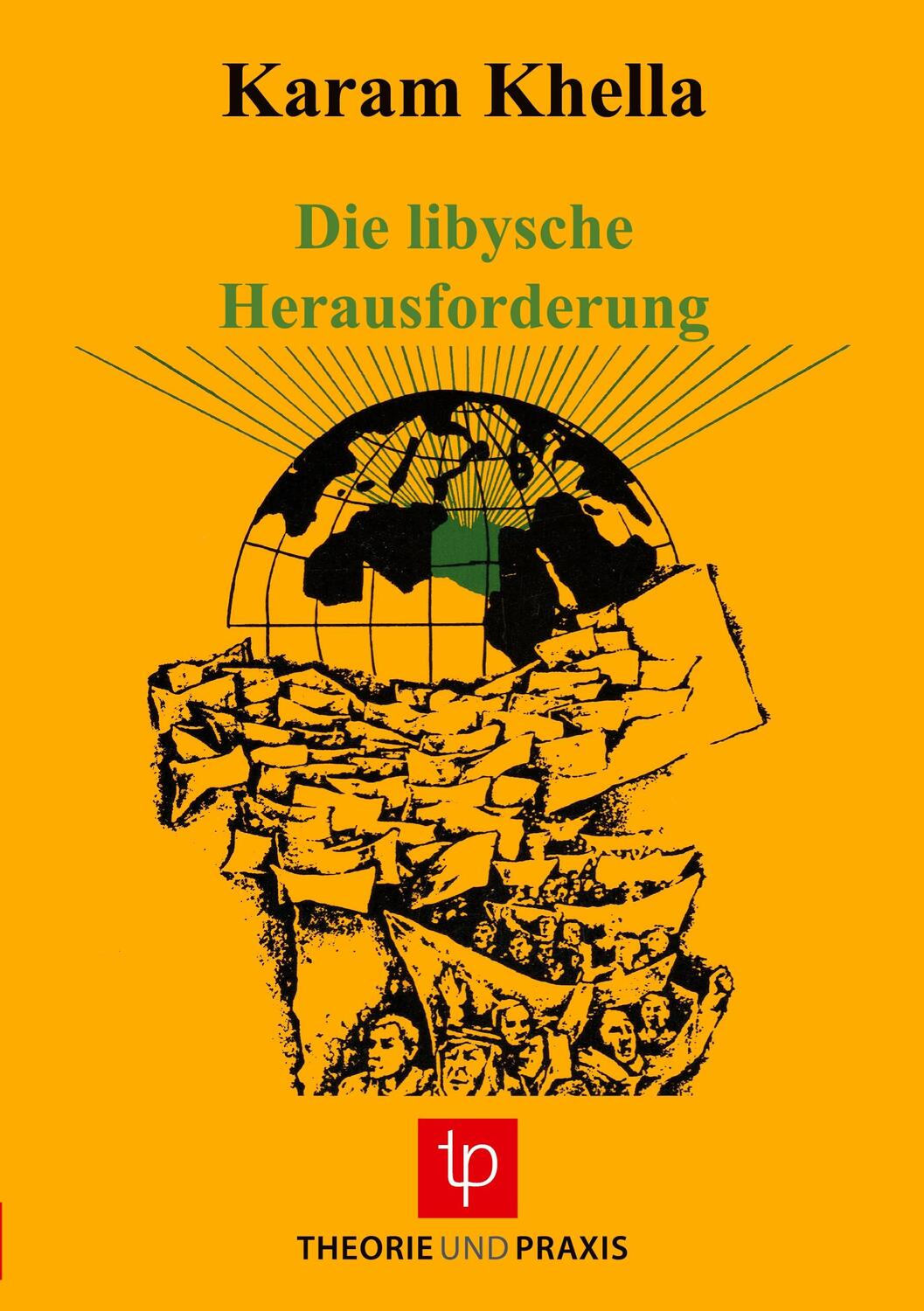 Cover: 9783921866245 | Die libysche Herausforderung ¿ Innere Entwicklung und äußere...