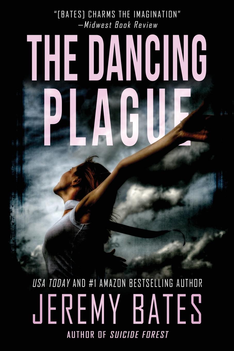 Cover: 9781988091662 | The Dancing Plague | Jeremy Bates | Taschenbuch | Englisch | 2022