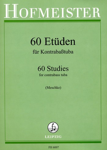 Cover: 9790203460077 | 60 Etüden für Kontrabaßtuba | Buch | Friedrich Hofmeister Musikverlag