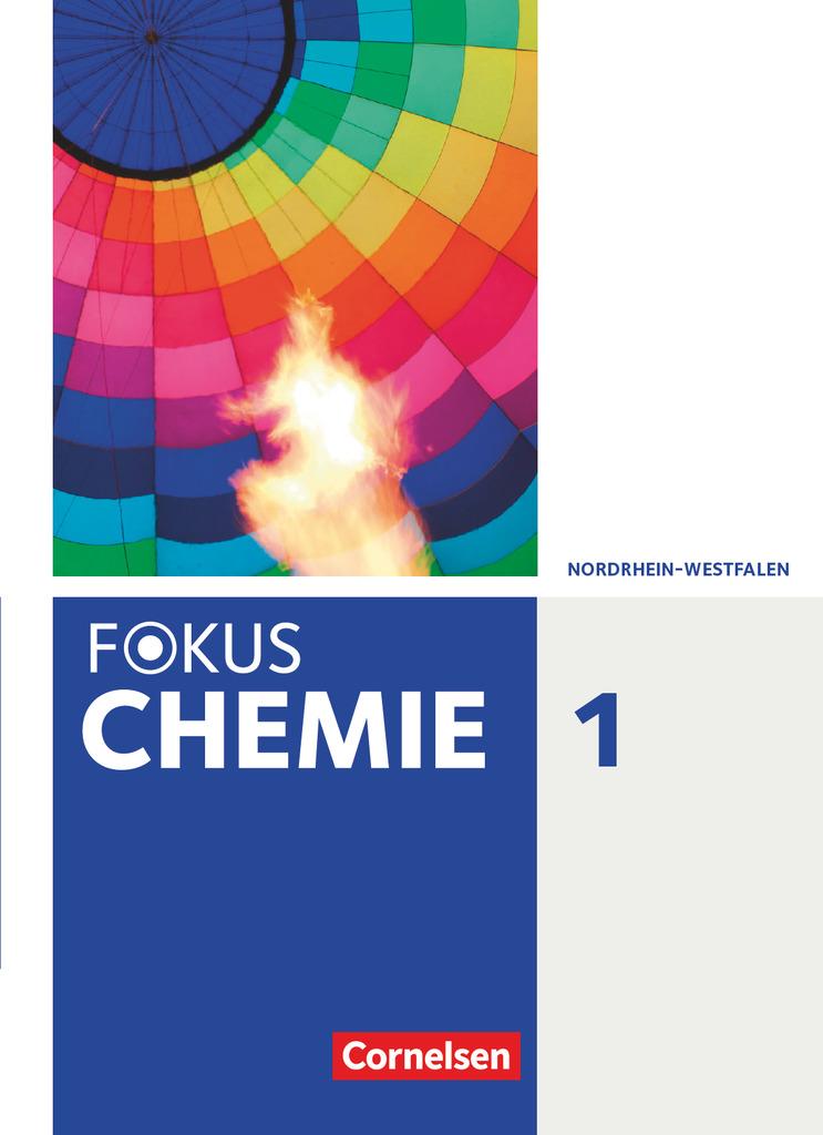 Cover: 9783060126330 | Fokus Chemie - Neubearbeitung - Gymnasium Nordrhein-Westfalen - Band 1