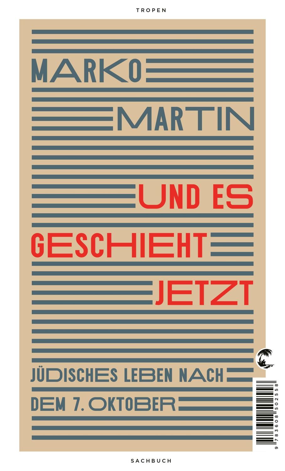 Cover: 9783608502558 | Und es geschieht jetzt | Jüdisches Leben nach dem 7. Oktober | Martin