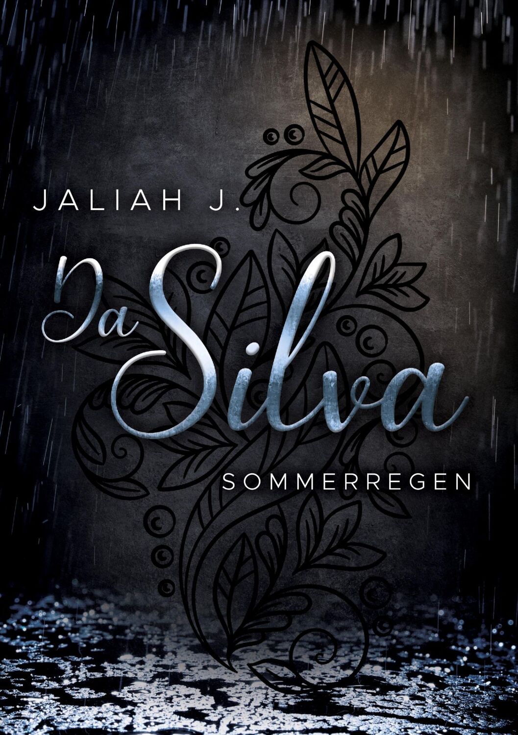 Cover: 9783754312575 | Da Silva 5 | Sommerregen | Jaliah J. | Taschenbuch | Da Silva | 216 S.